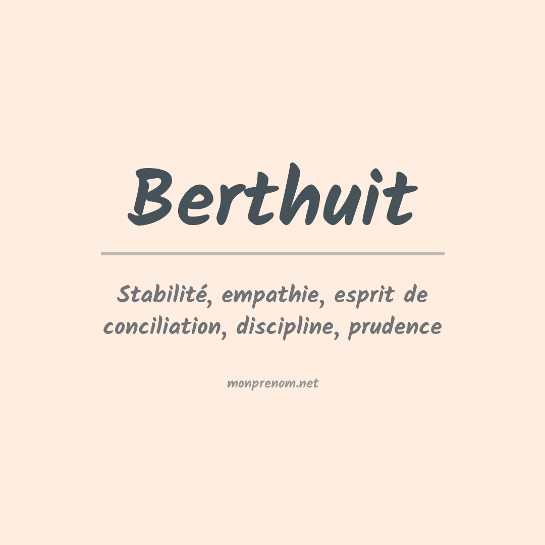 Signification du prénom Berthuit
