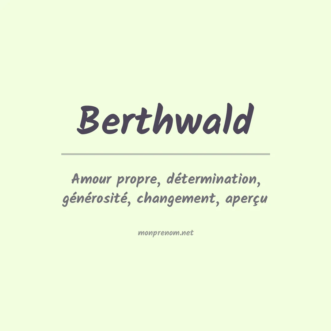 Signification du prénom Berthwald
