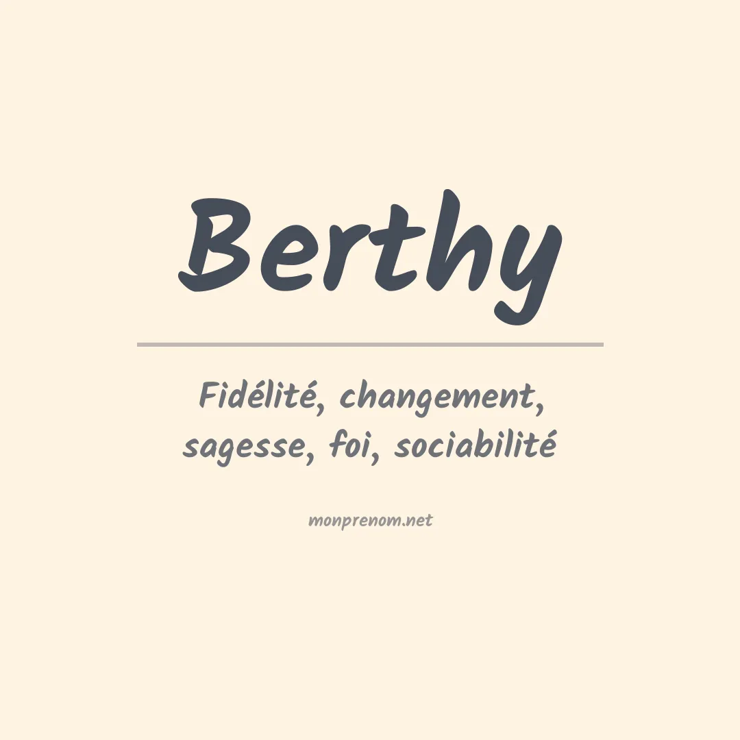 Signification du prénom Berthy