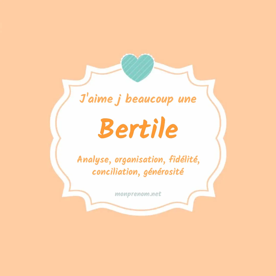 J'aime beaucoup Bertile