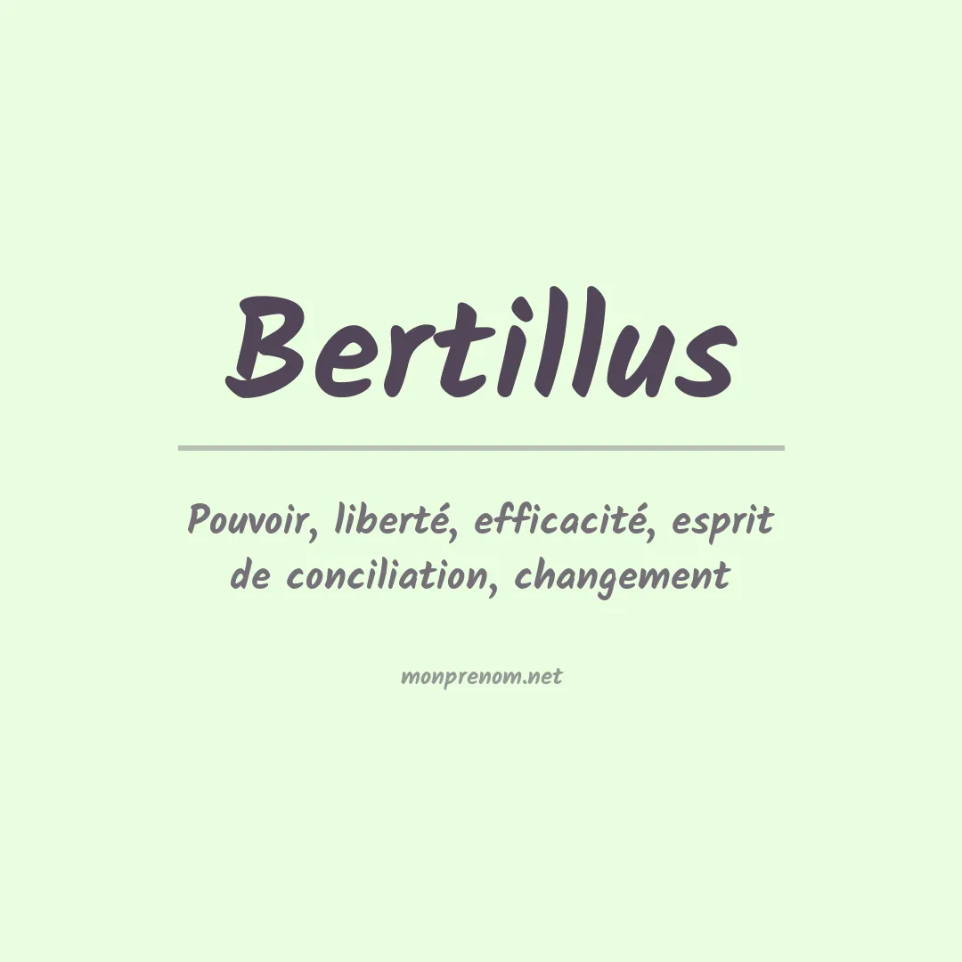 Signification du prénom Bertillus