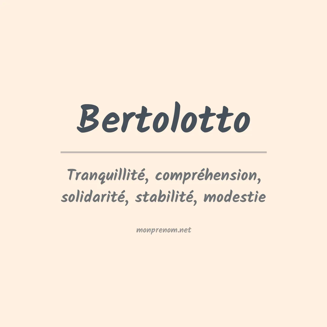 Signification du prénom Bertolotto