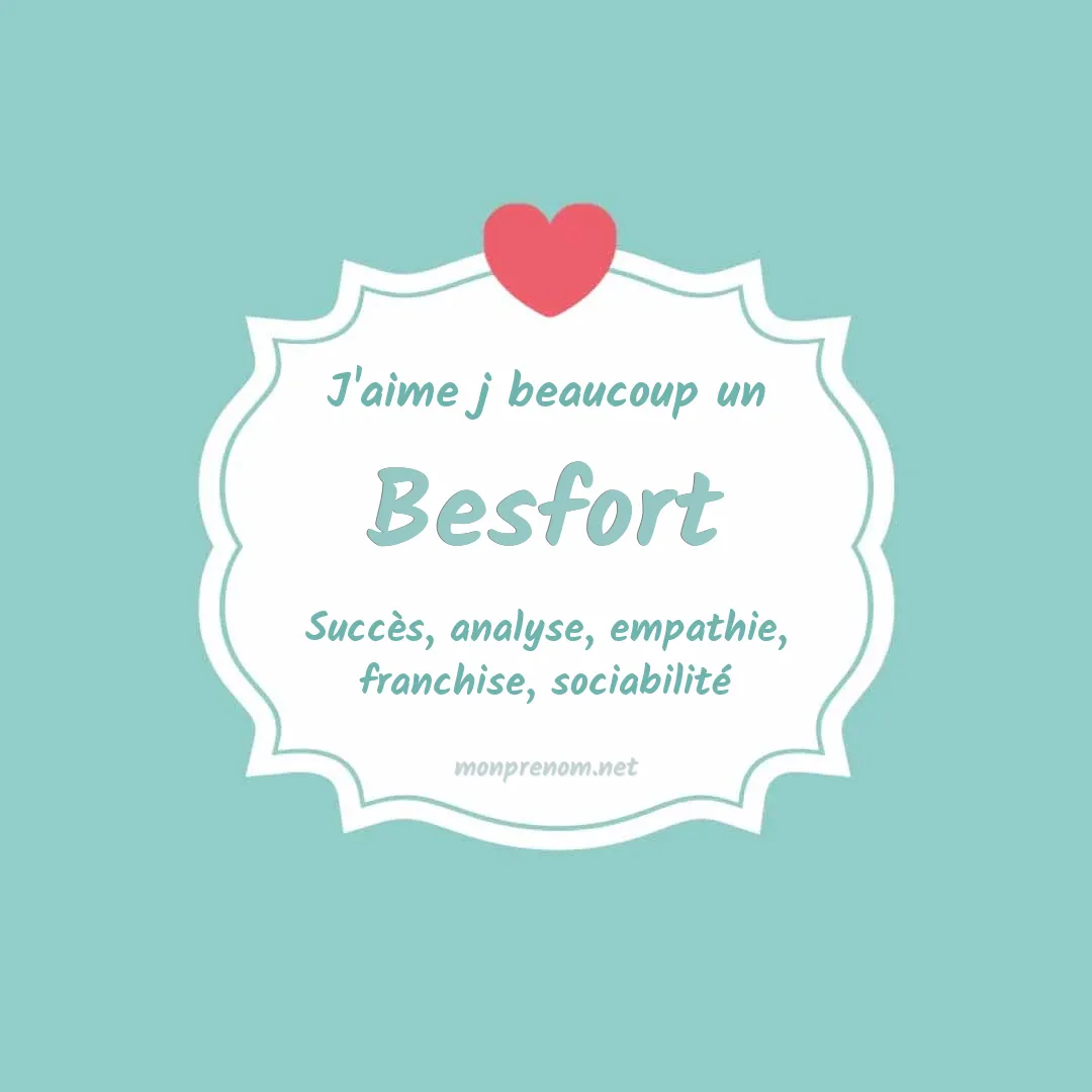 J'aime beaucoup Besfort
