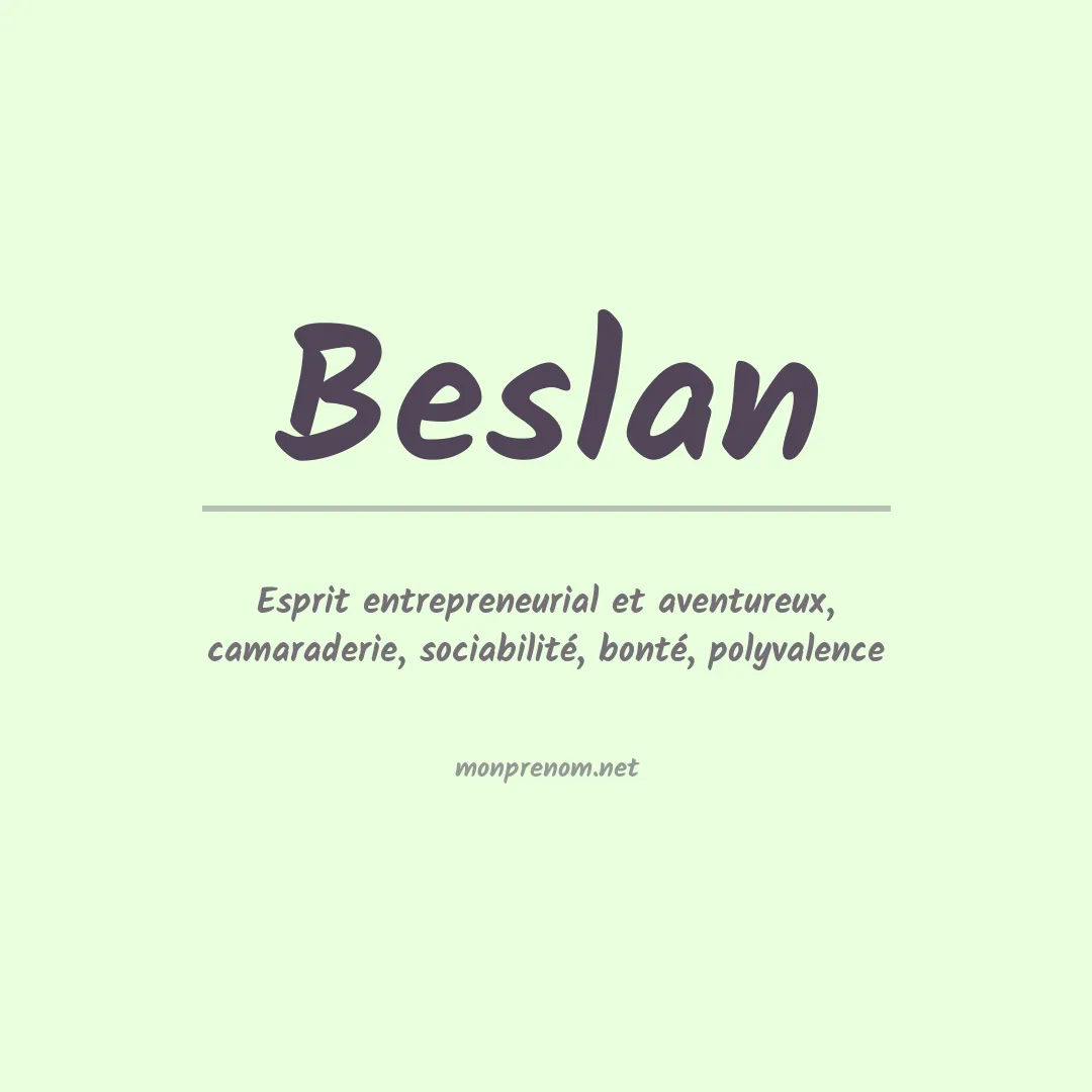 Signification du prénom Beslan