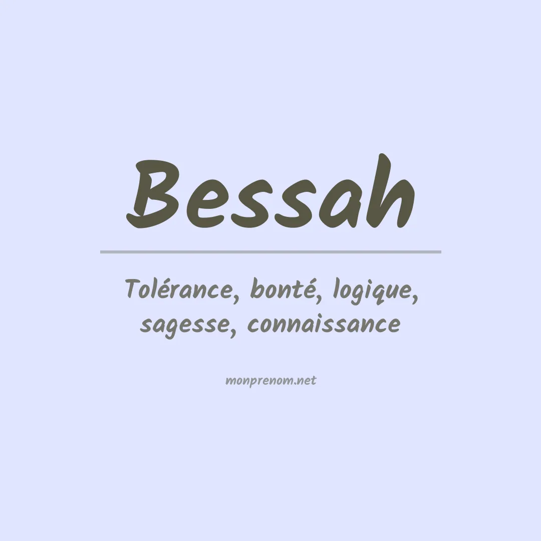 Signification du prénom Bessah