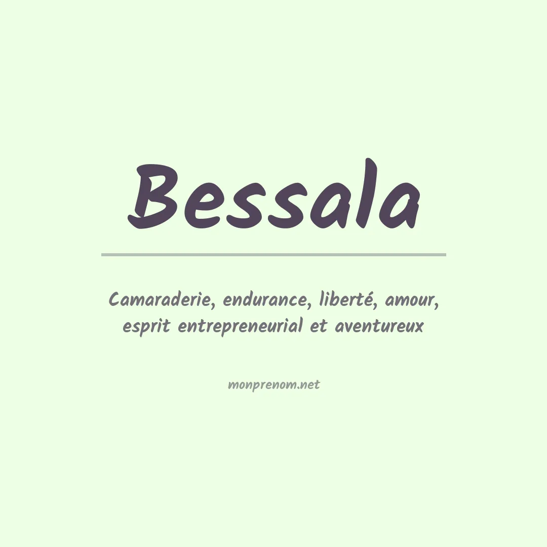 Signification du prénom Bessala