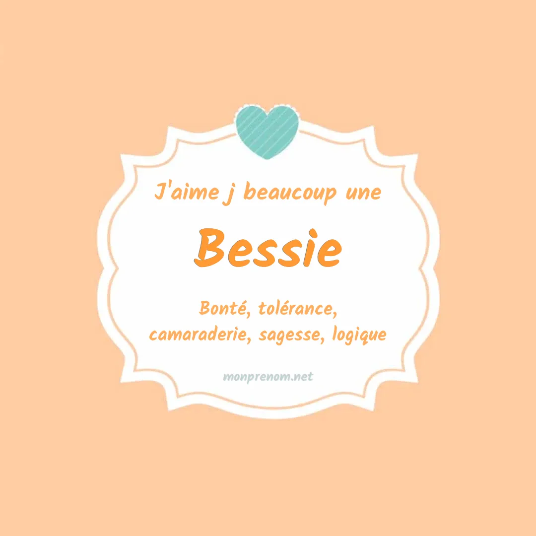 J'aime beaucoup Bessie