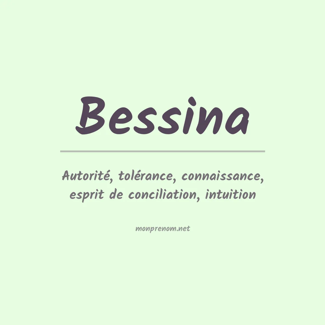 Signification du prénom Bessina