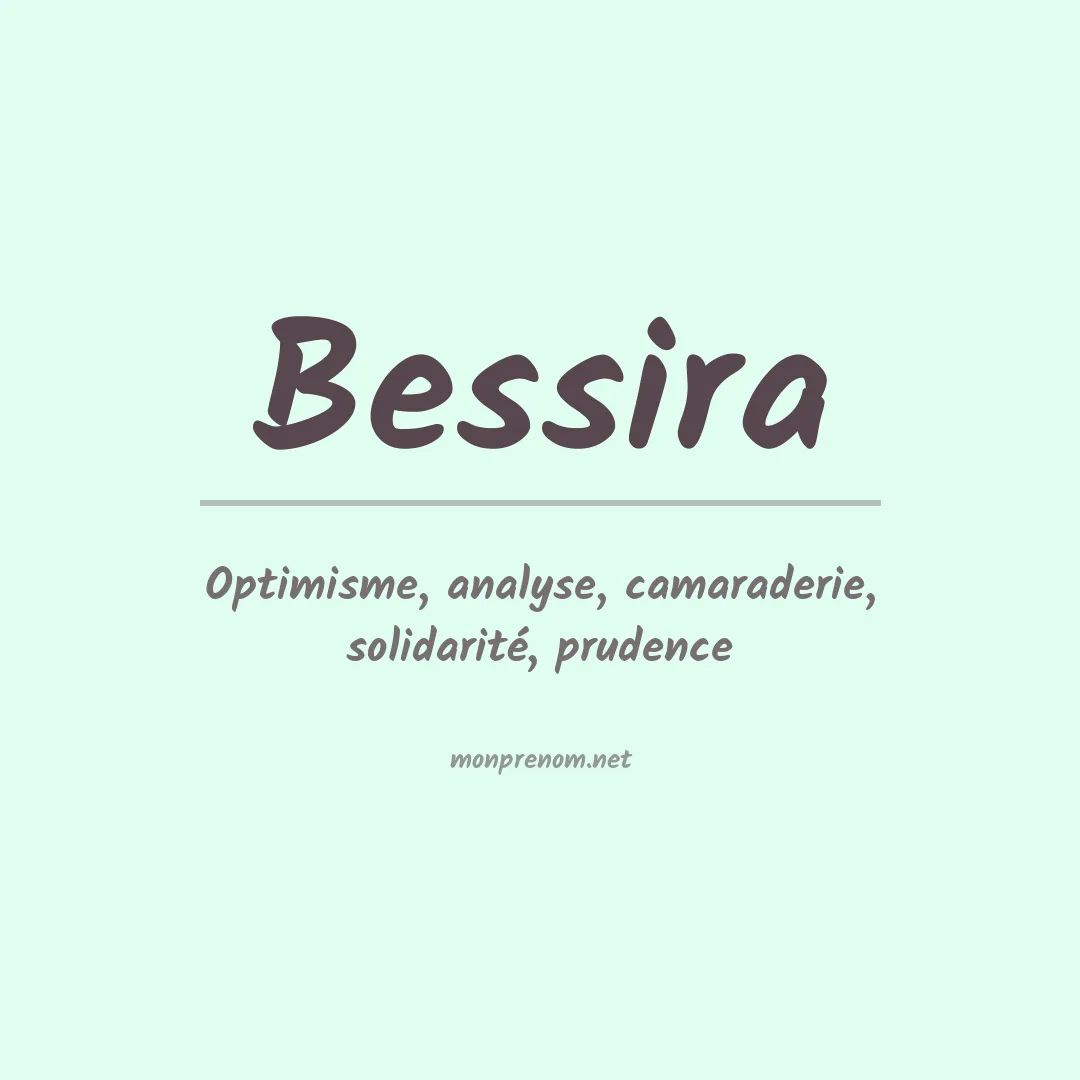 Signification du prénom Bessira