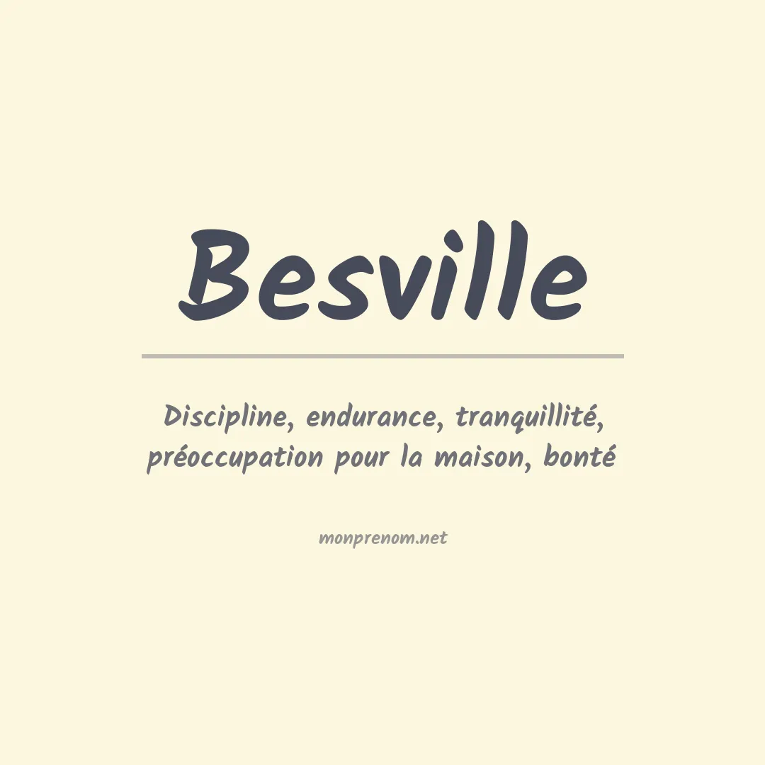 Signification du prénom Besville