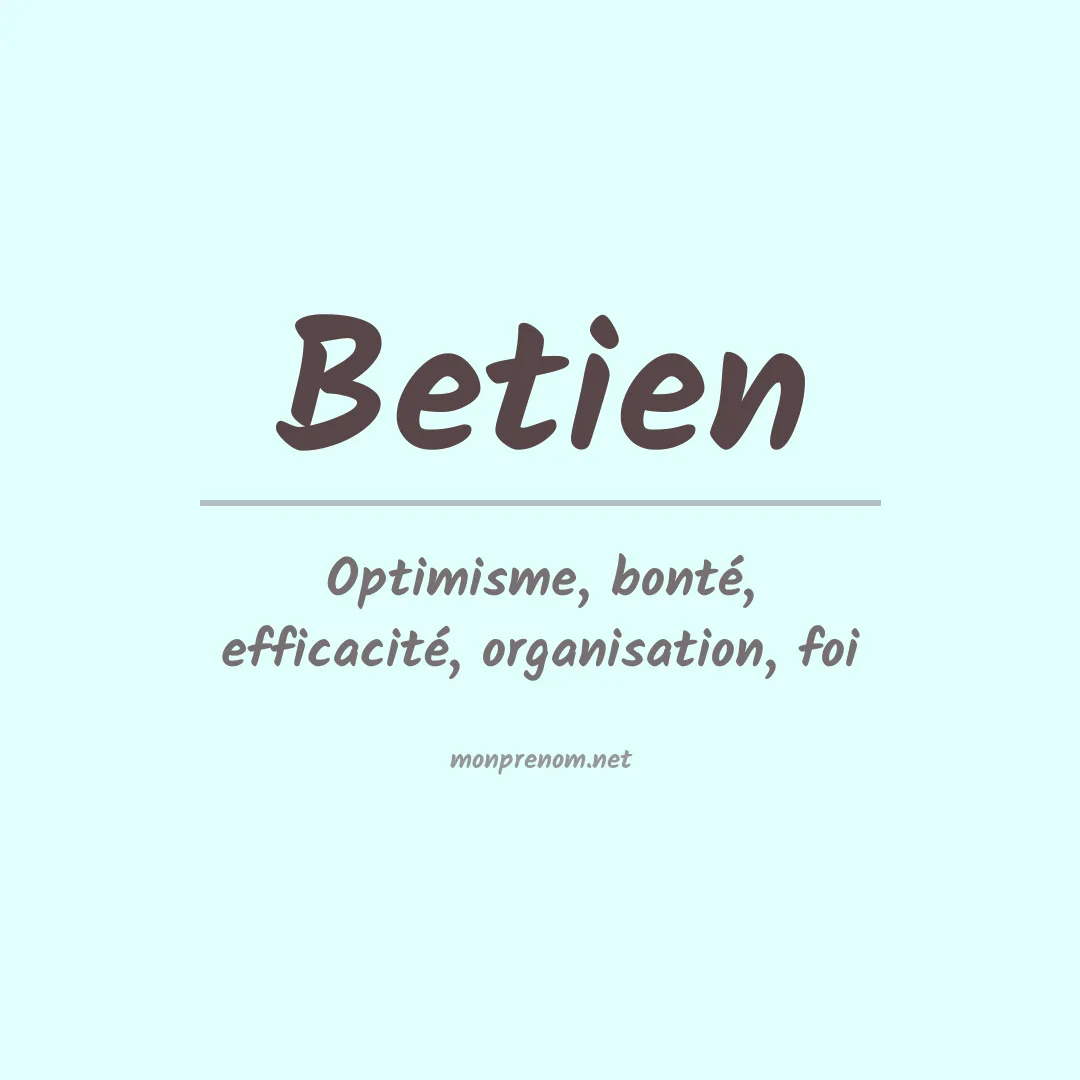 Signification du prénom Betien