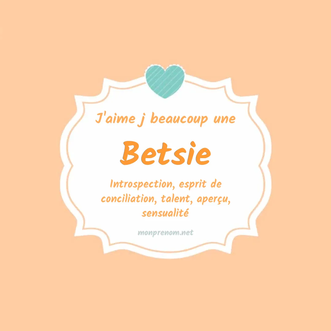 J'aime beaucoup Betsie