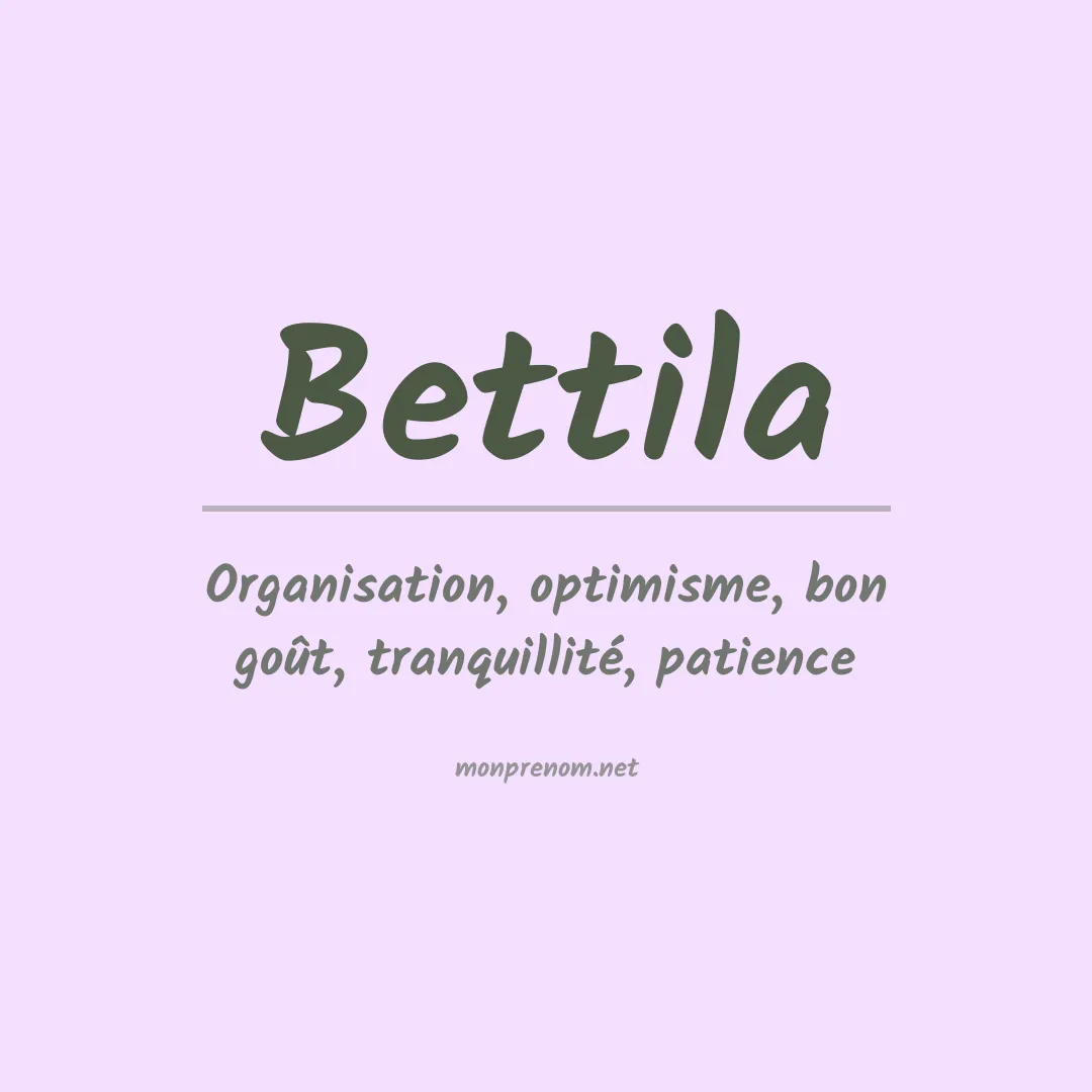Signification du prénom Bettila