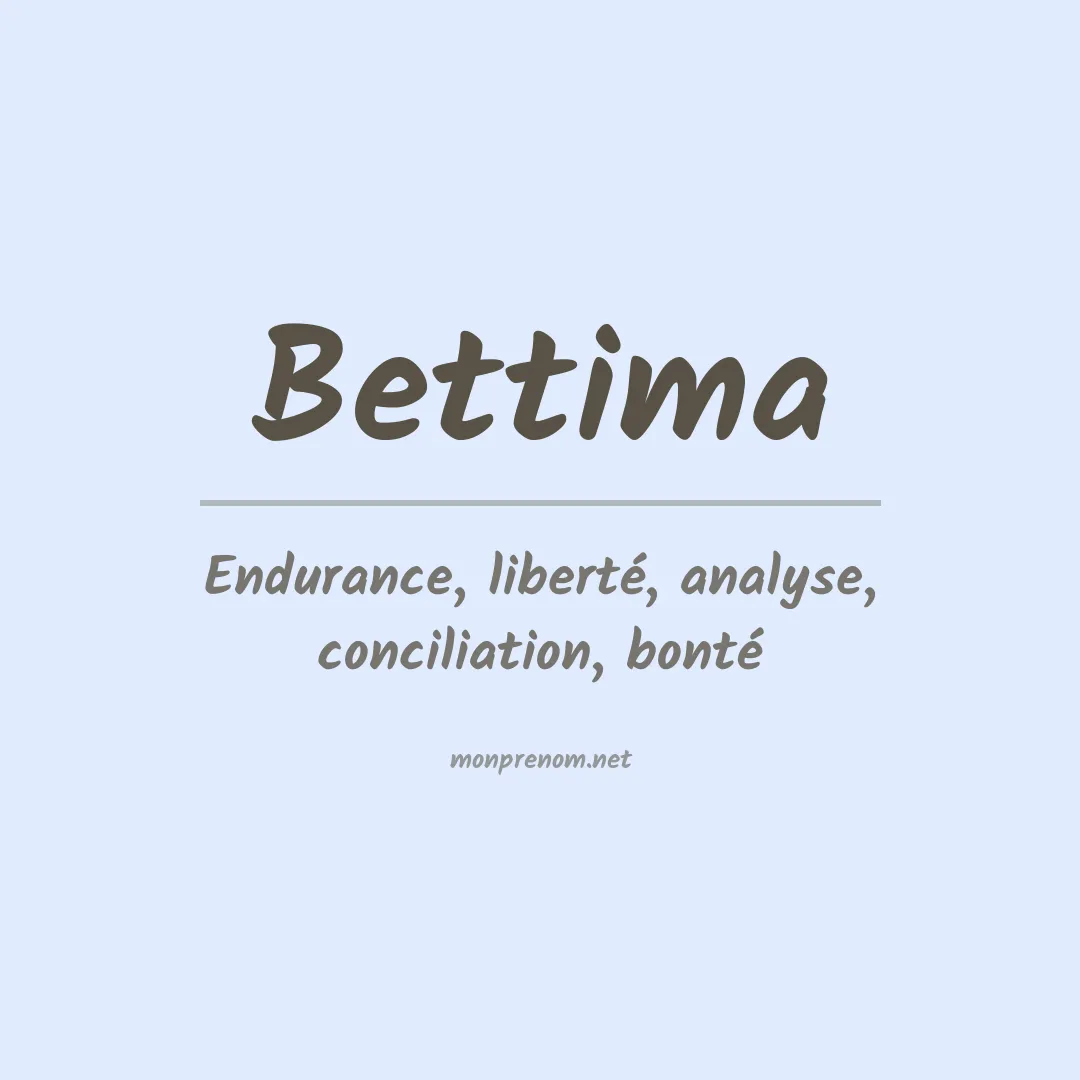Signification du prénom Bettima