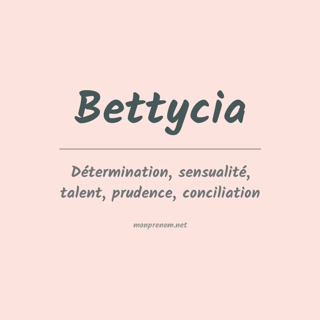 Signification du prénom Bettycia