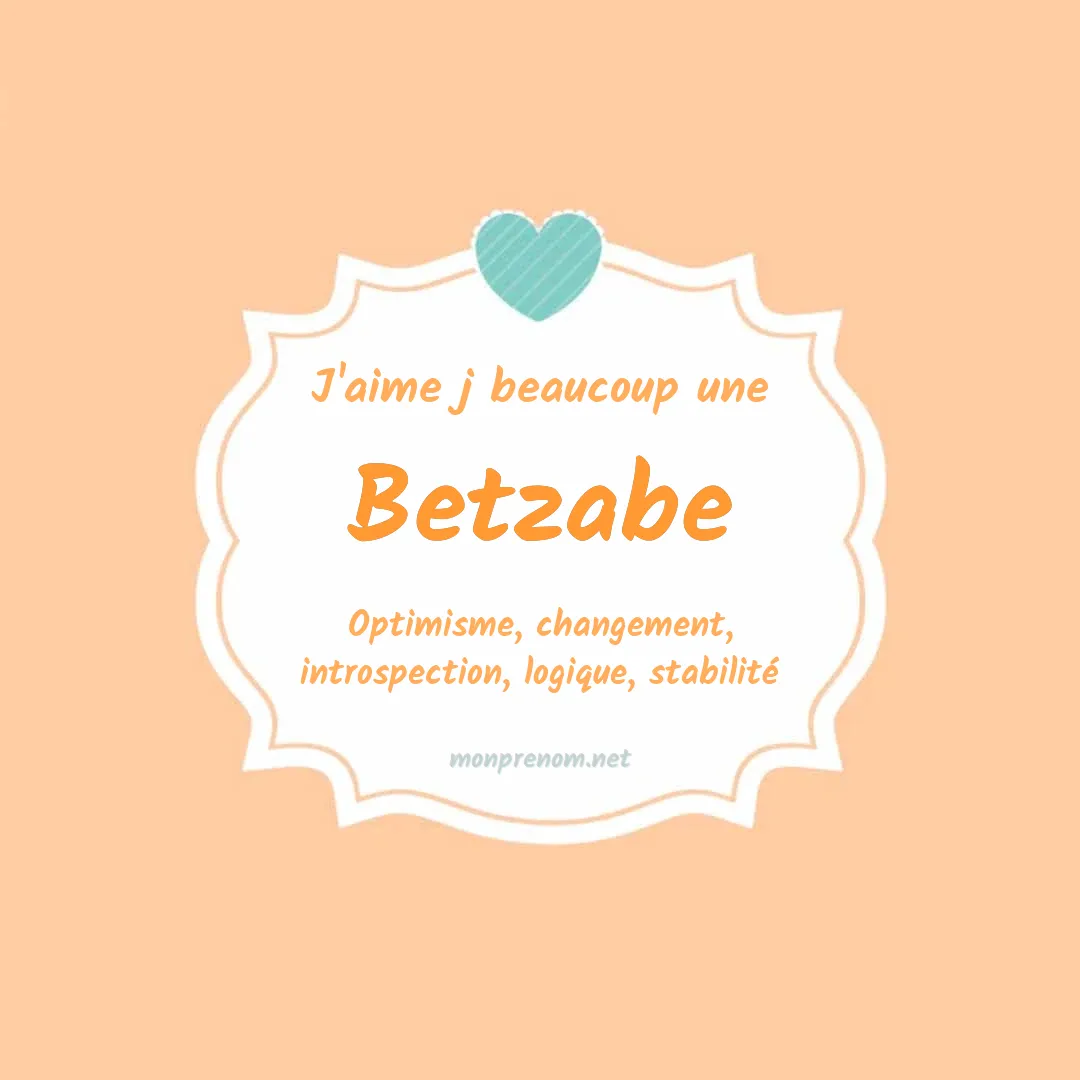 J'aime beaucoup Betzabe