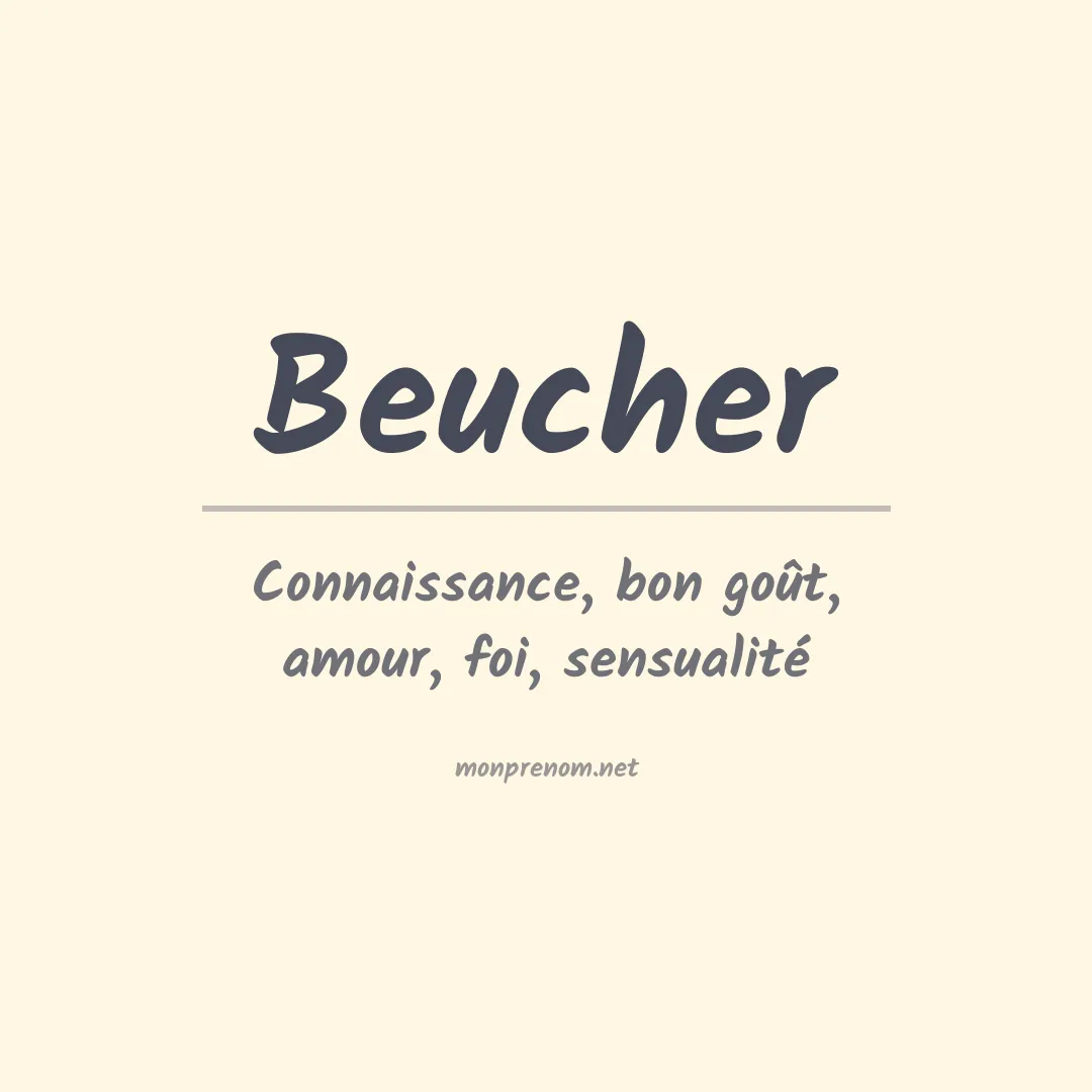 Signification du prénom Beucher