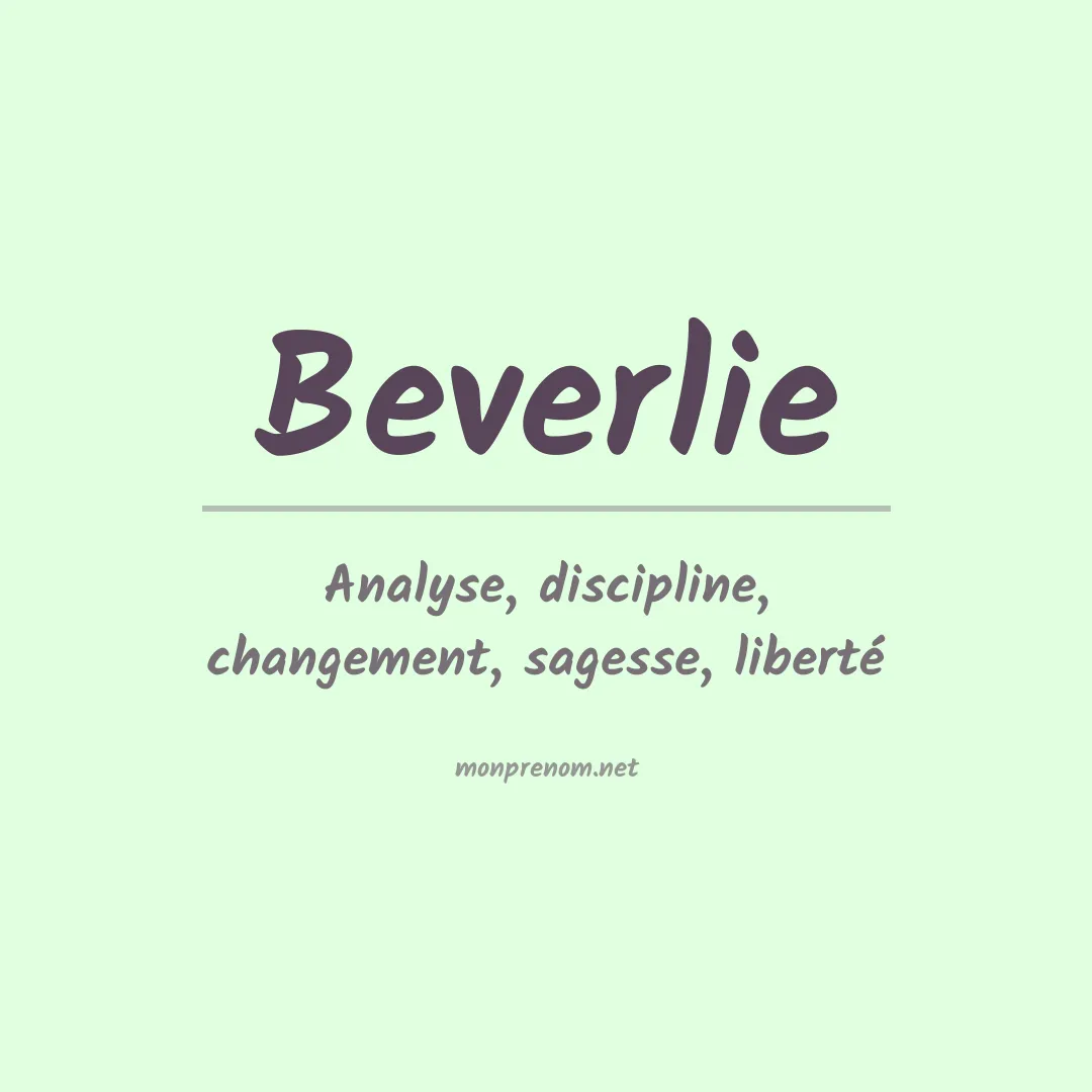 Signification du prénom Beverlie