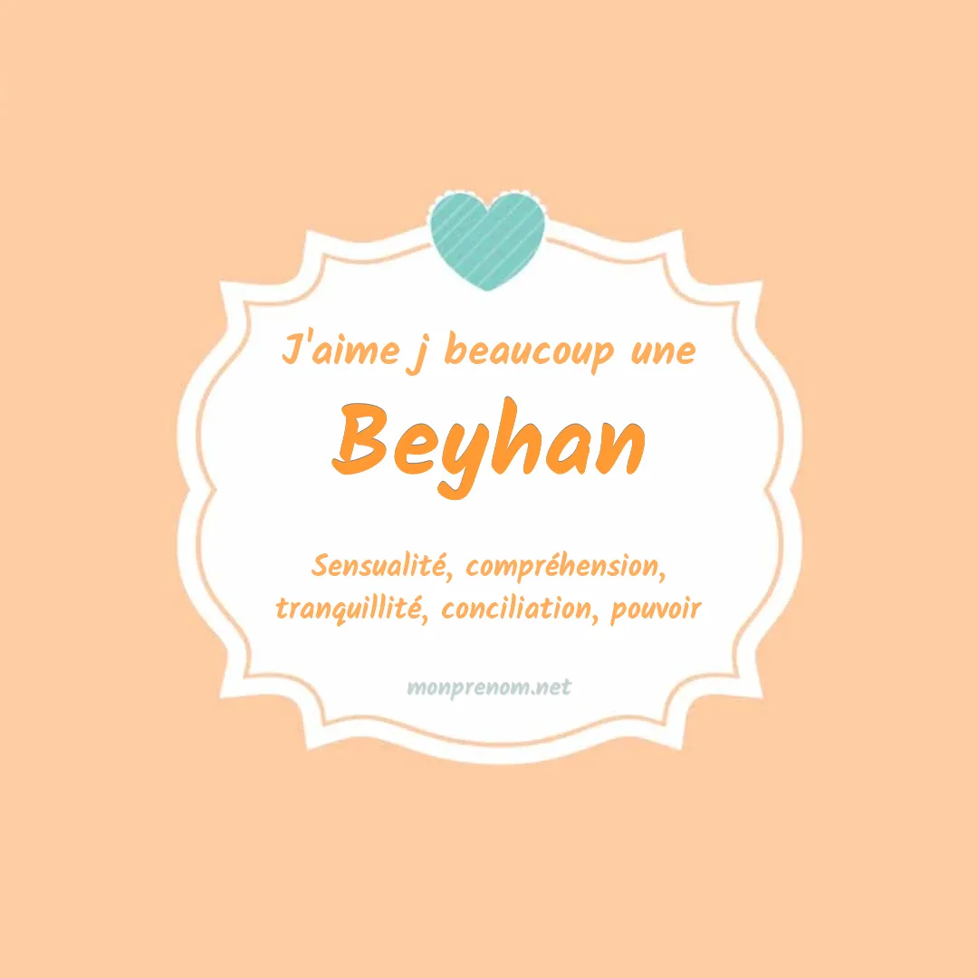 J'aime beaucoup Beyhan