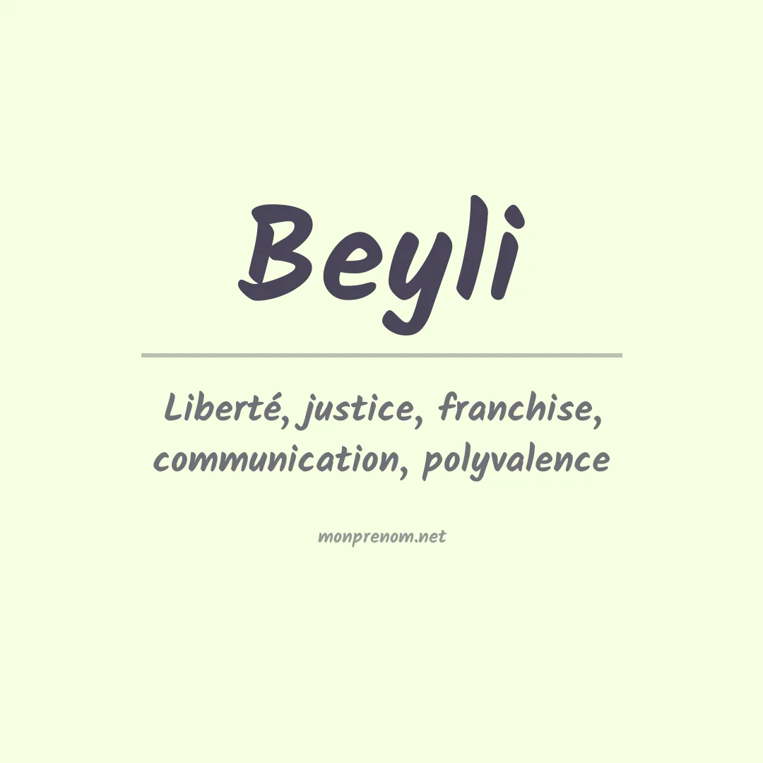 Signification du prénom Beyli