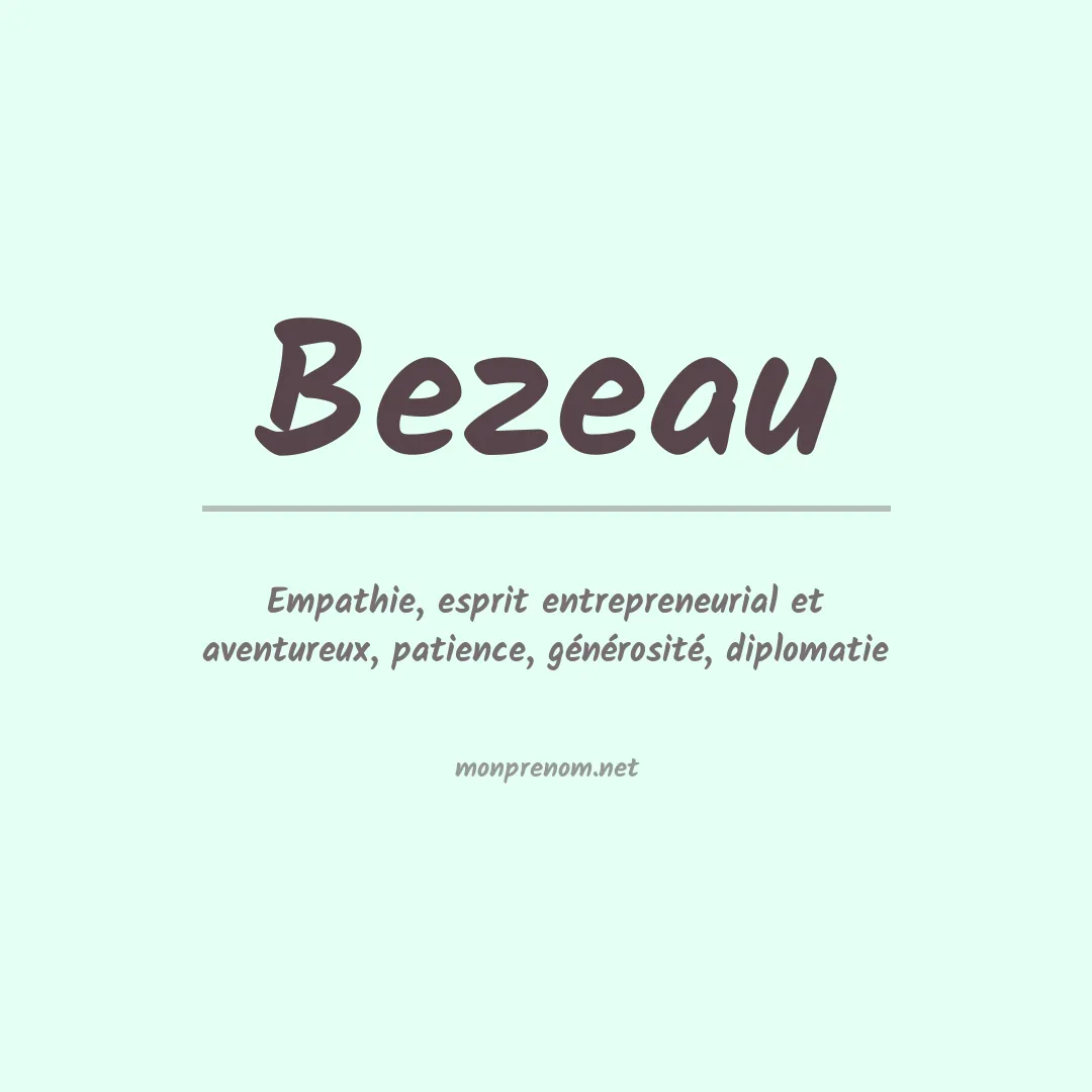 Signification du prénom Bezeau