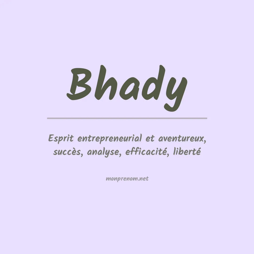 Signification du prénom Bhady