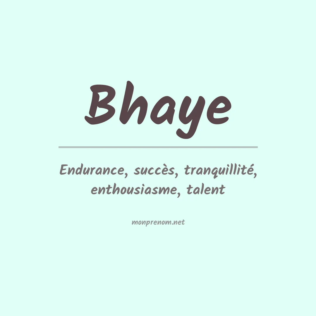 Signification du prénom Bhaye