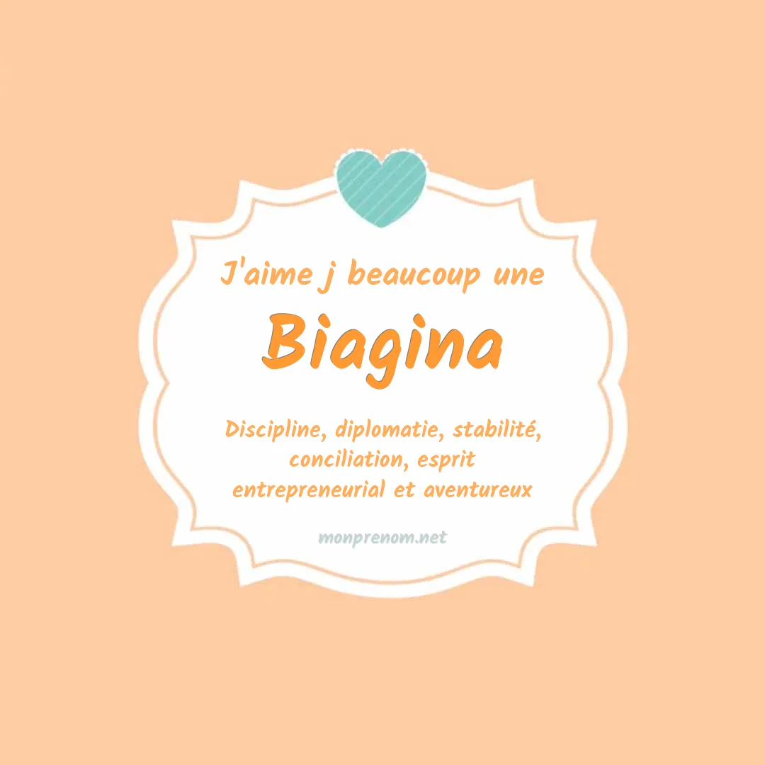 J'aime beaucoup Biagina