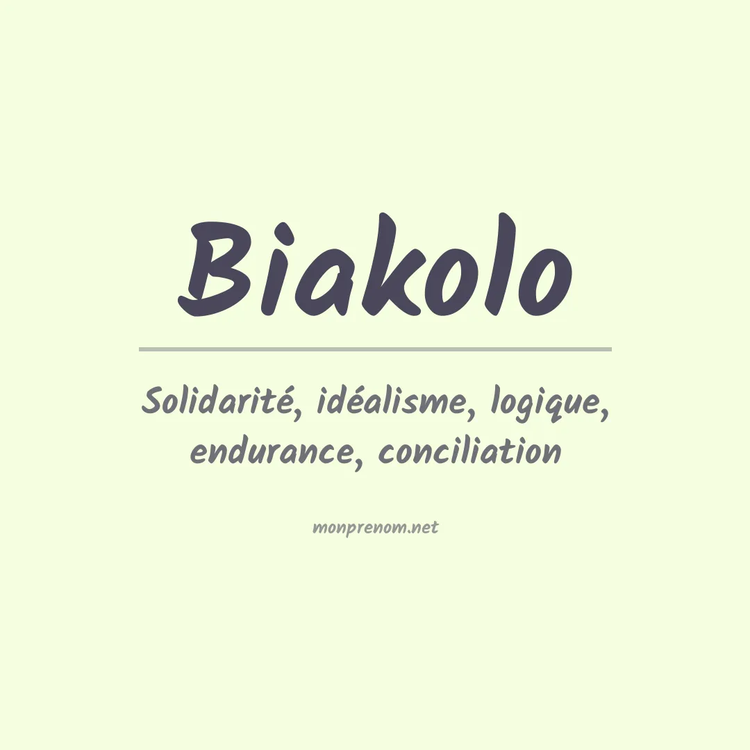 Signification du prénom Biakolo