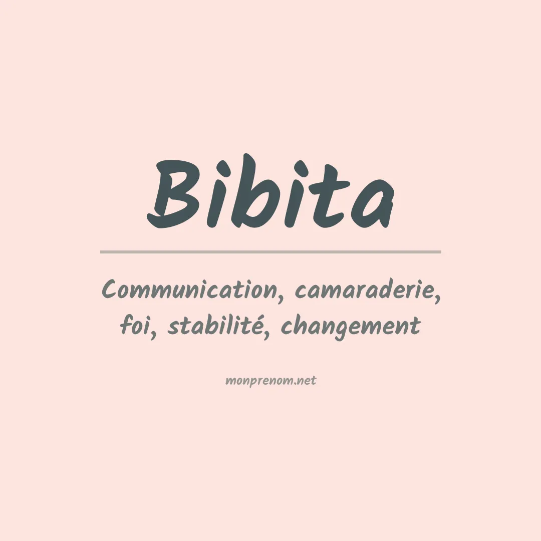 Signification du prénom Bibita