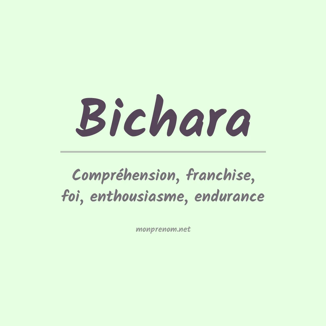 Signification du prénom Bichara
