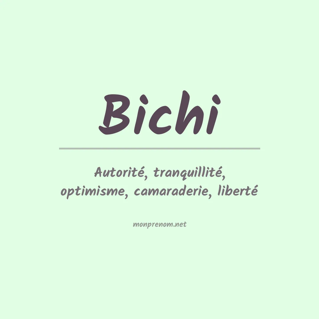 Signification du prénom Bichi