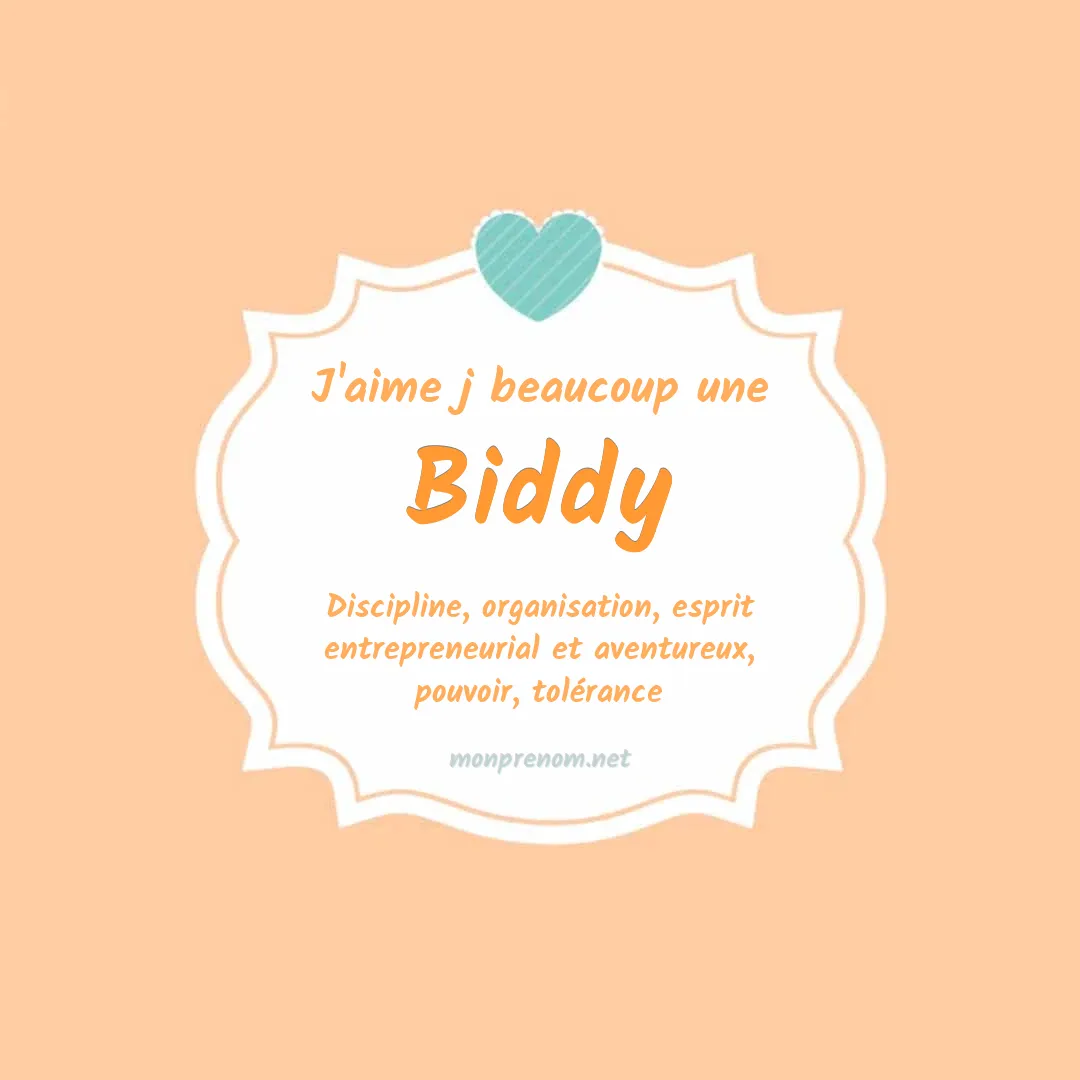 J'aime beaucoup Biddy