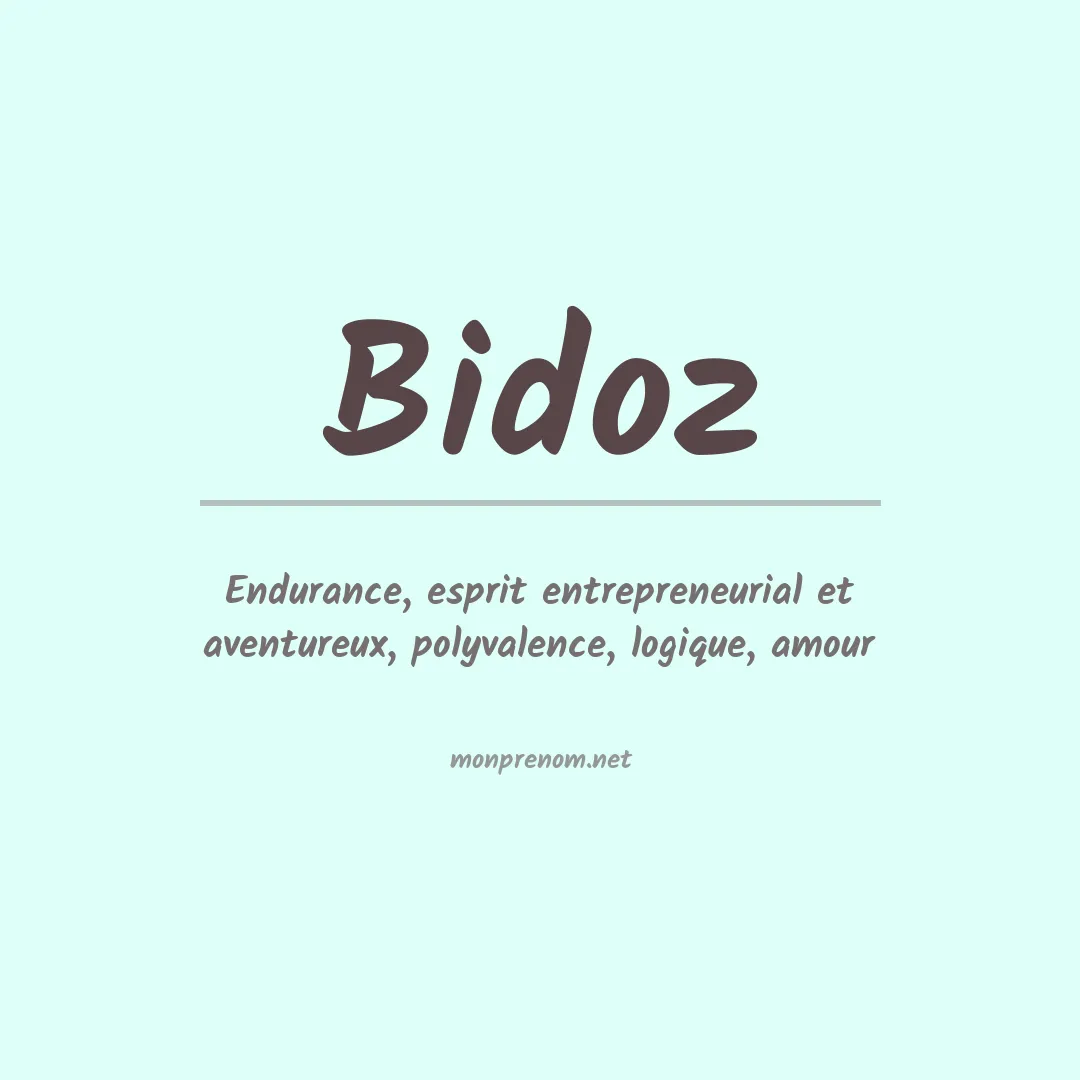 Signification du prénom Bidoz