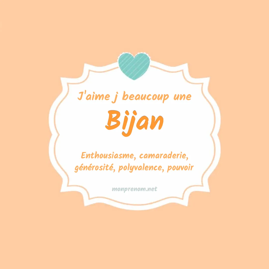 J'aime beaucoup Bijan