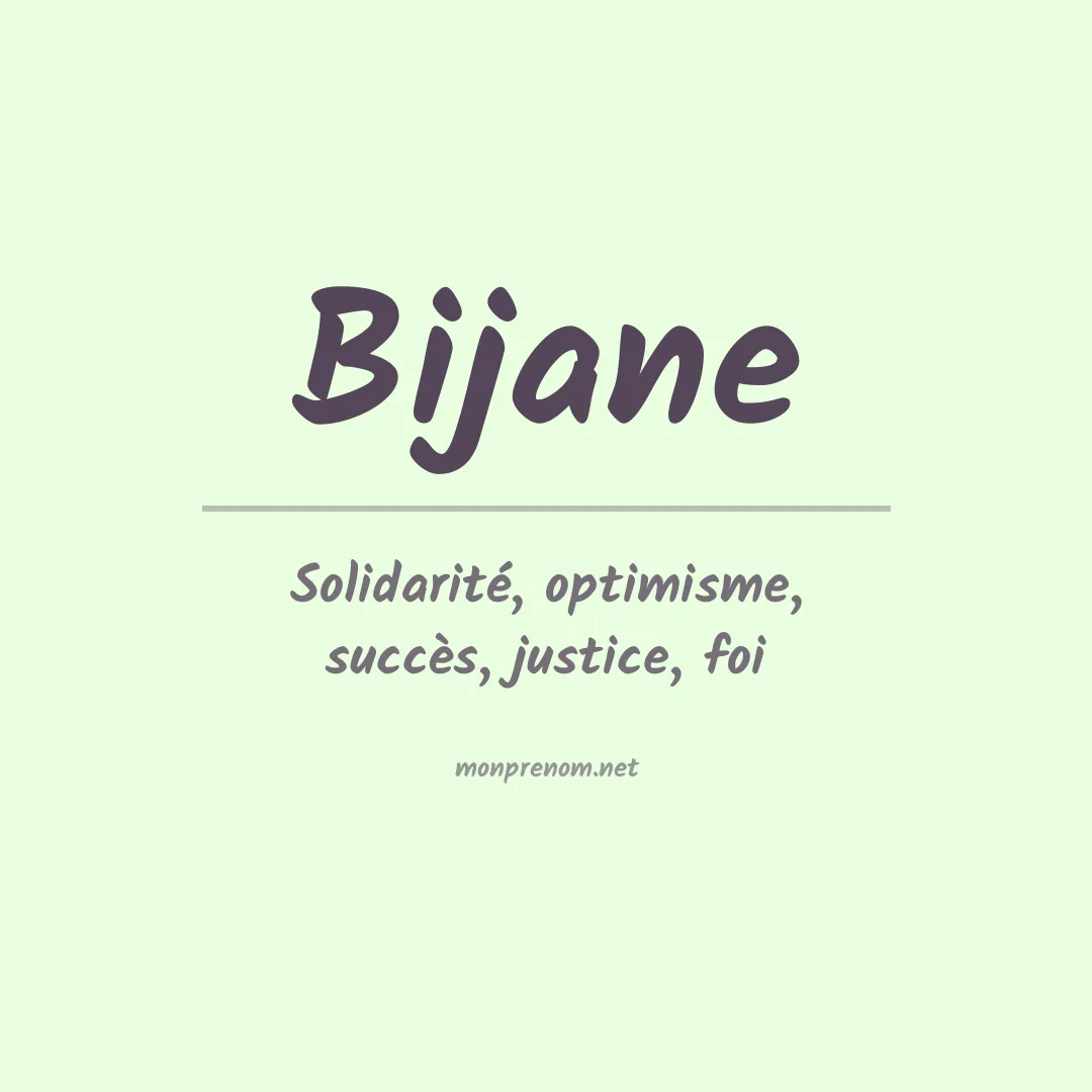 Signification du prénom Bijane