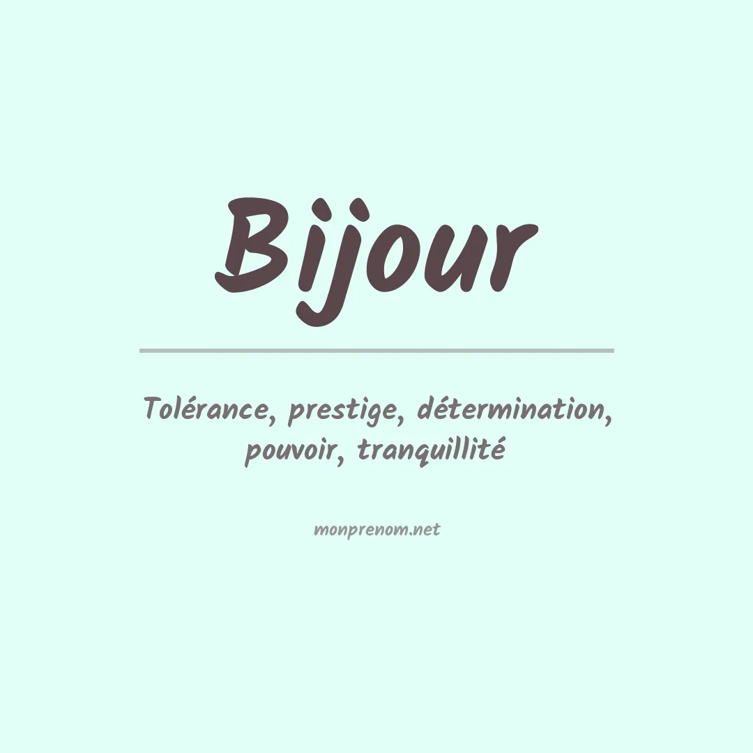 Signification du prénom Bijour