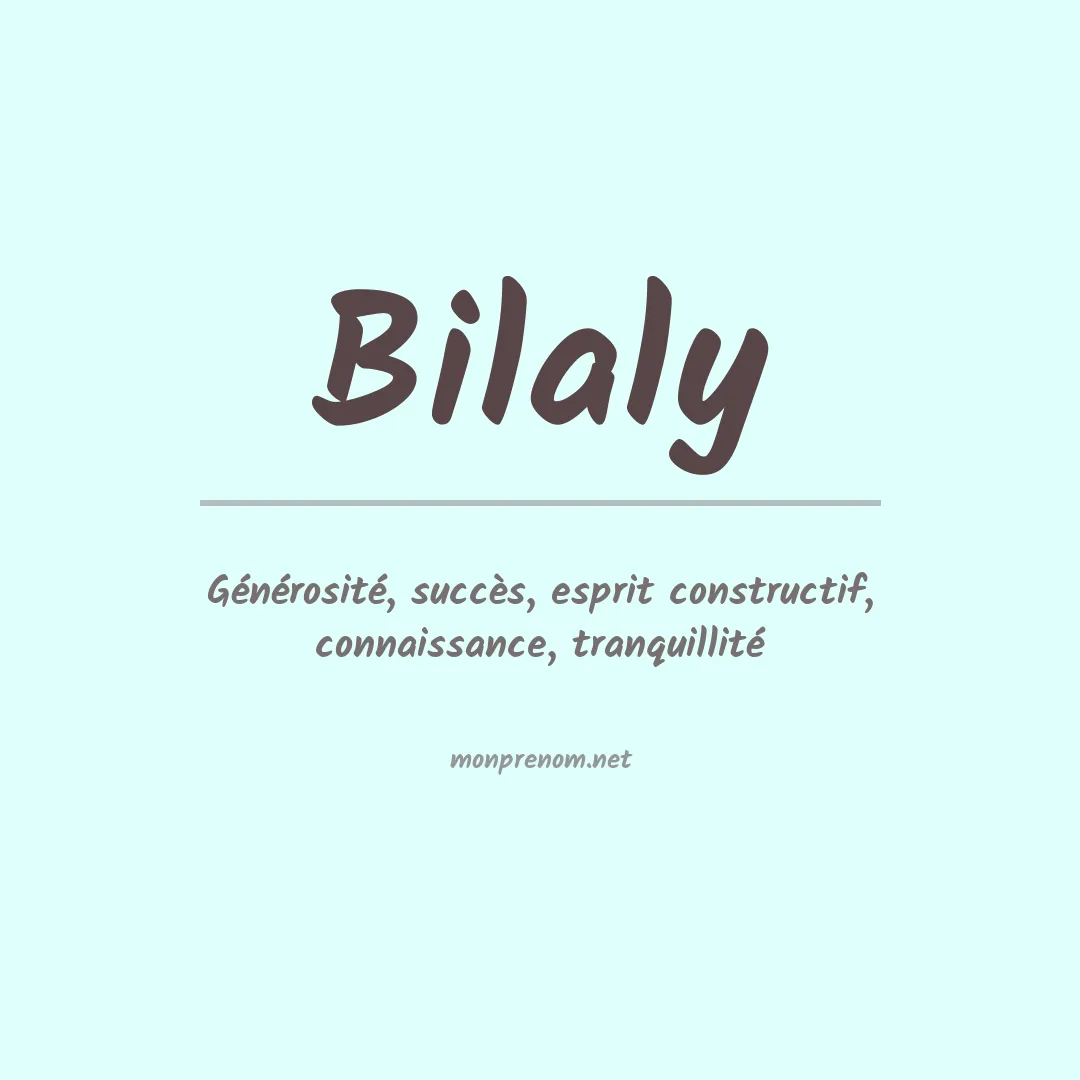 Signification du prénom Bilaly