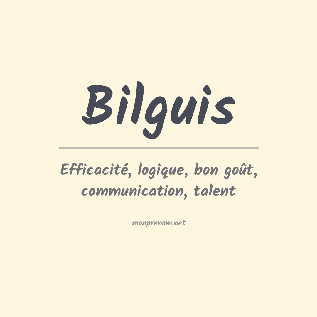 Signification du prénom Bilguis