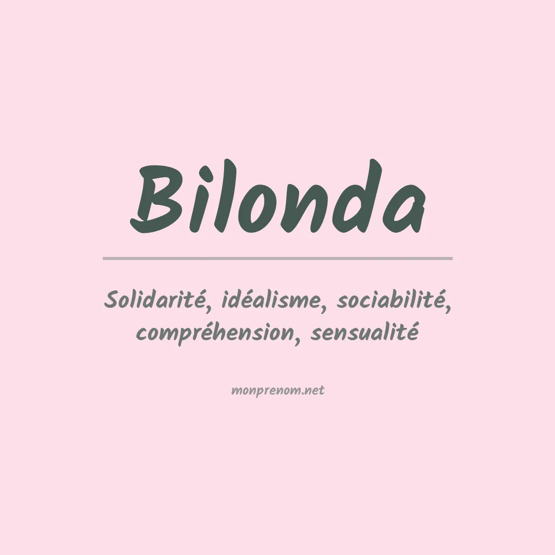 Signification du prénom Bilonda