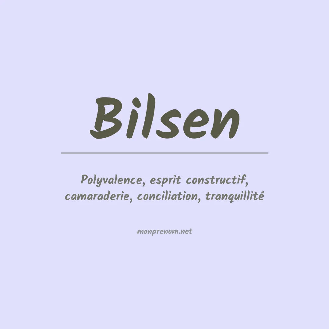 Signification du prénom Bilsen