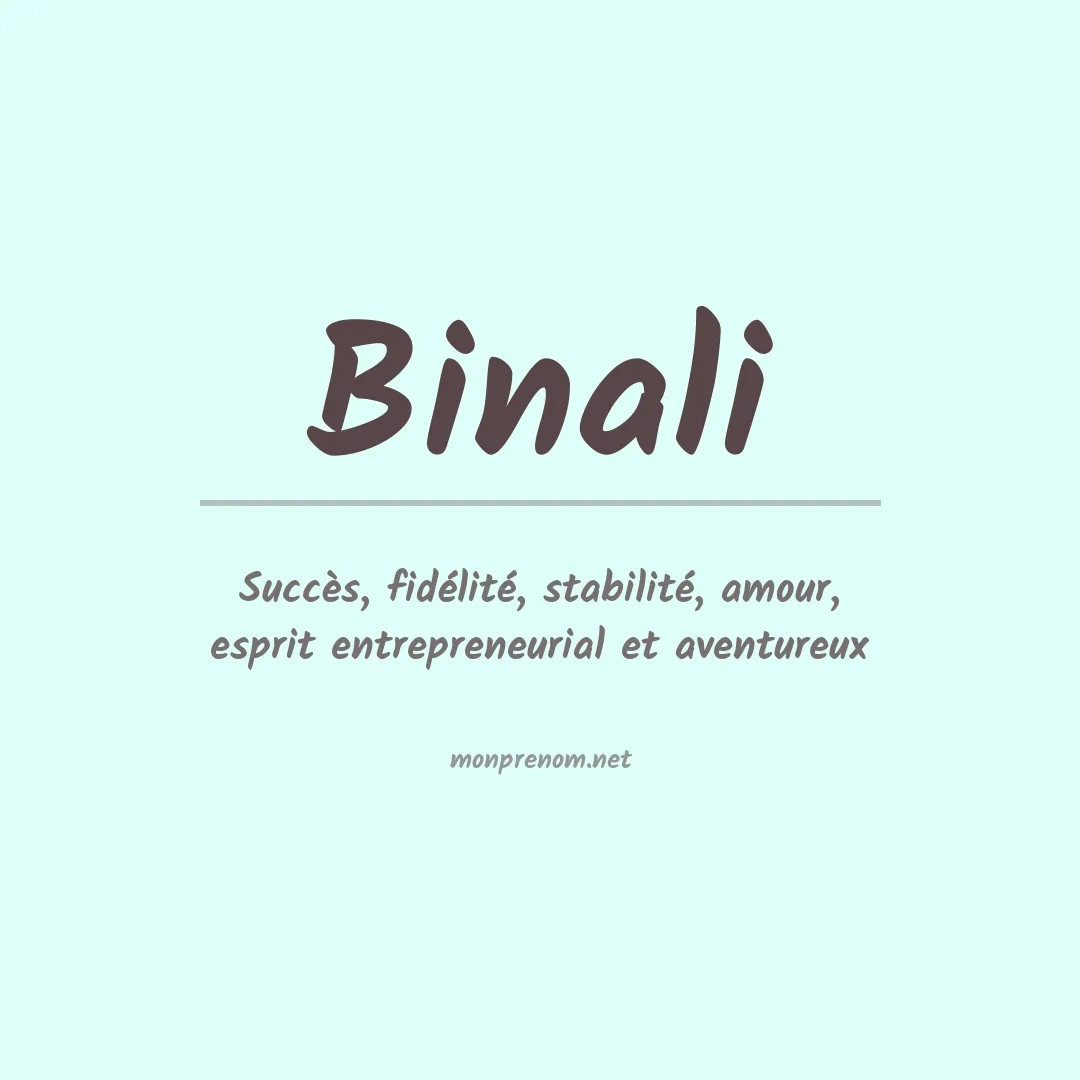 Signification du prénom Binali