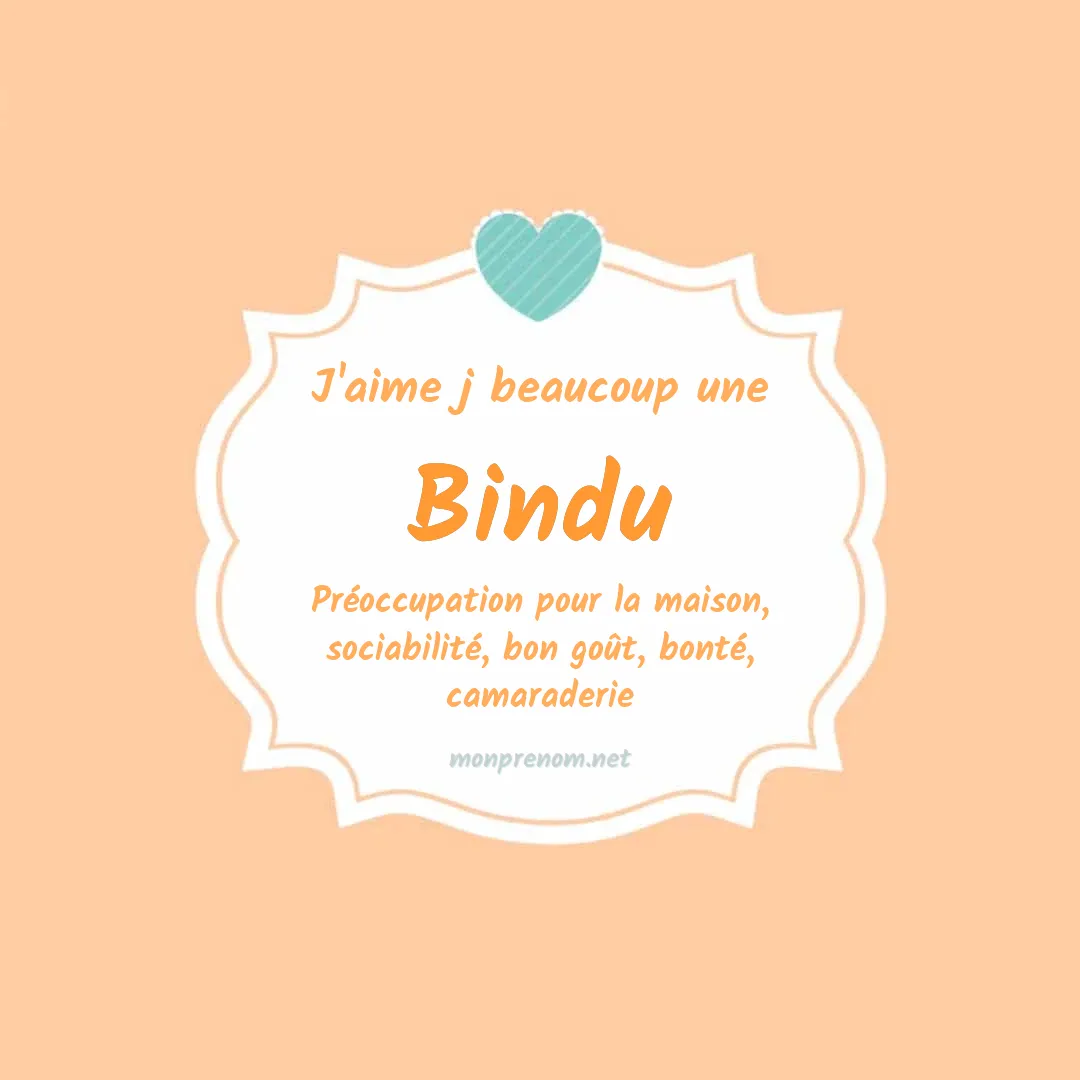 J'aime beaucoup Bindu