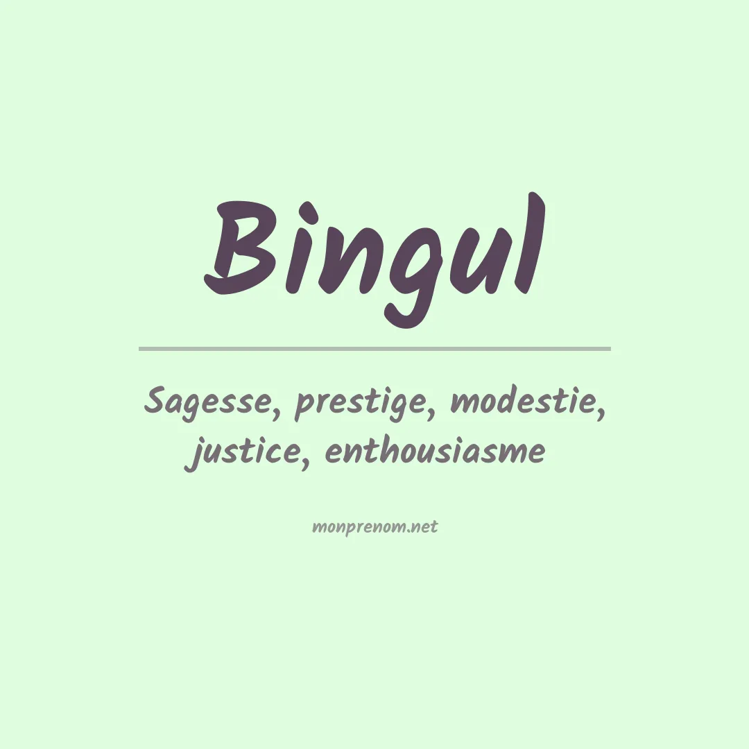 Signification du prénom Bingul