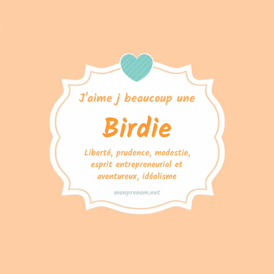 J'aime beaucoup Birdie