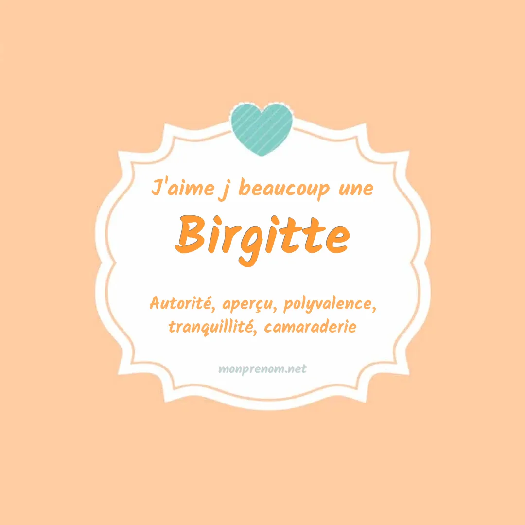 J'aime beaucoup Birgitte