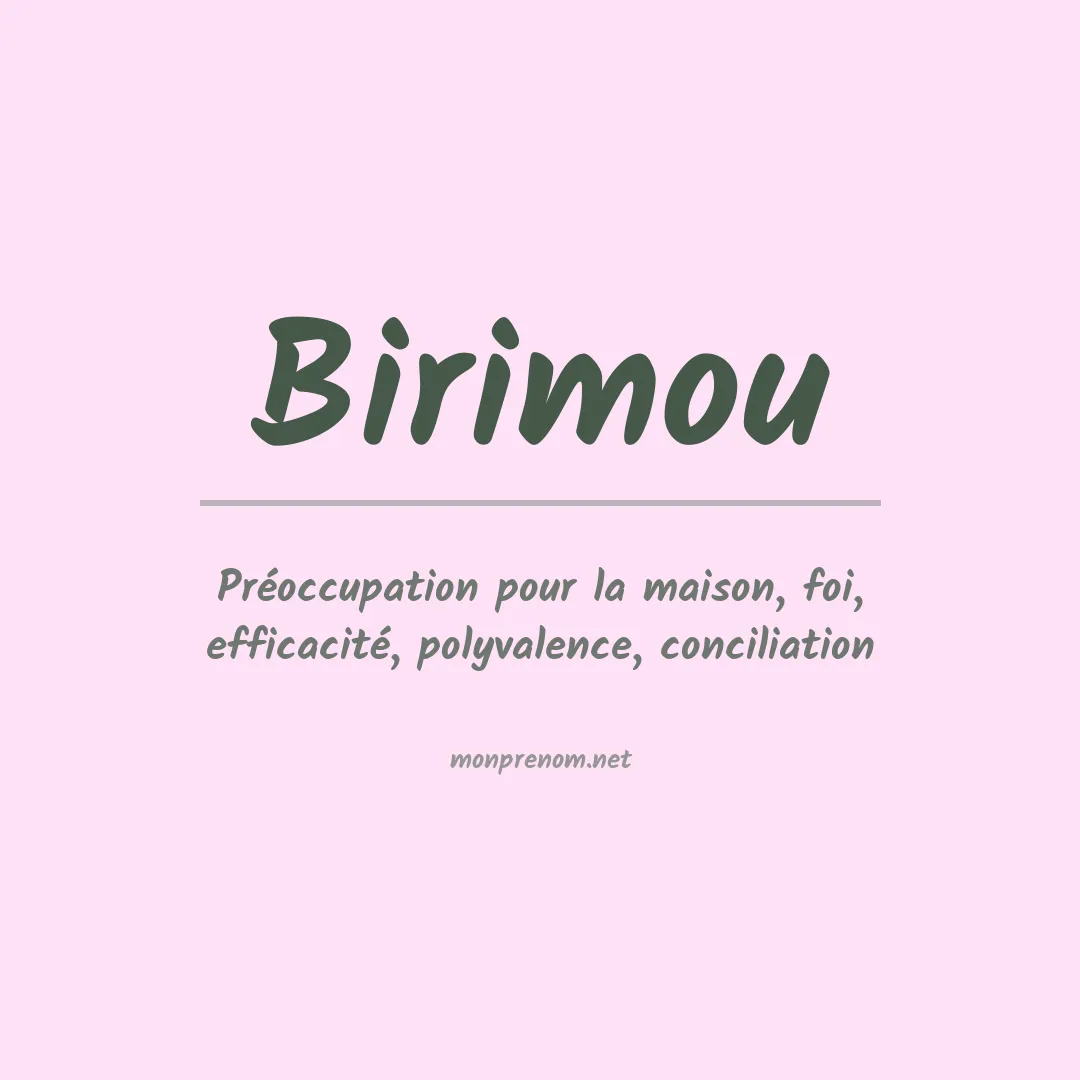 Signification du prénom Birimou