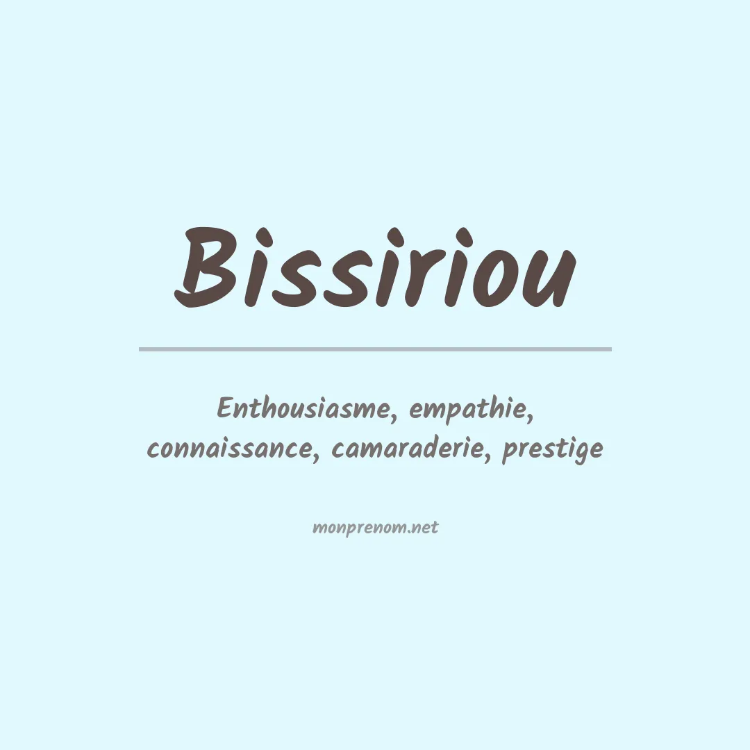 Signification du prénom Bissiriou