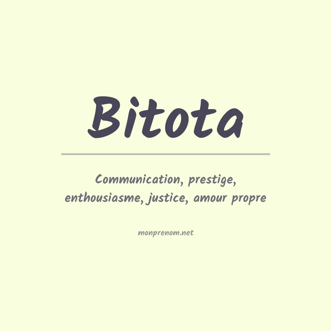Signification du prénom Bitota