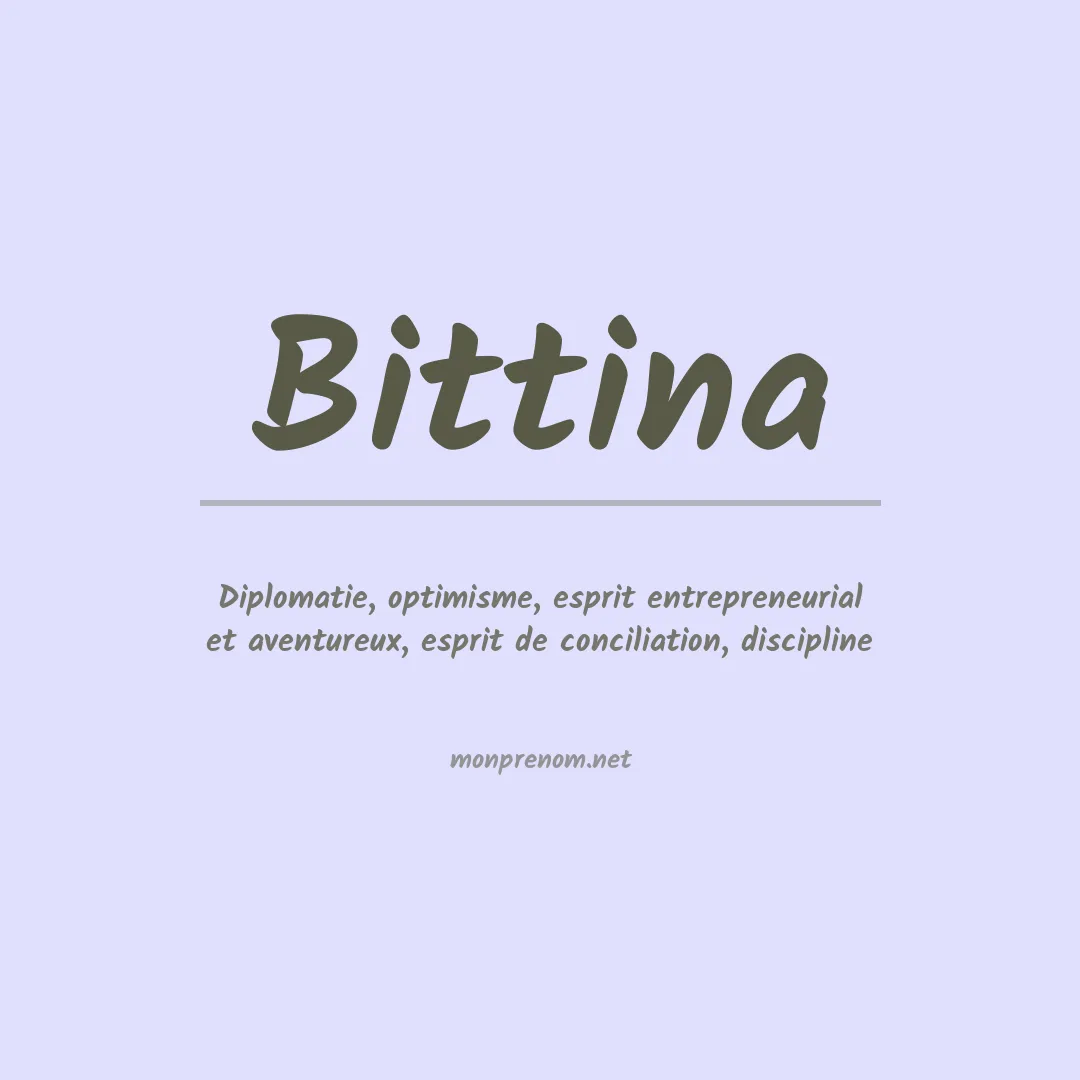 Signification du prénom Bittina